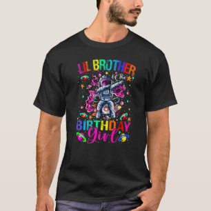 Lil Brother Of The Birthday Girl Astronaut Boy Spa T-Shirt