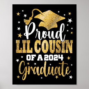 Lil Cousin Of A 2024 Graduate Cl Senior Graduation Poster