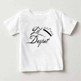 Lil Despot Baby T-Shirt