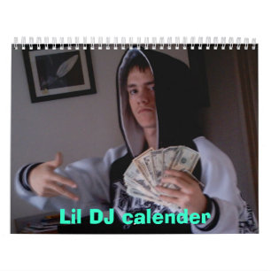 Lil DJ Calender Calendar