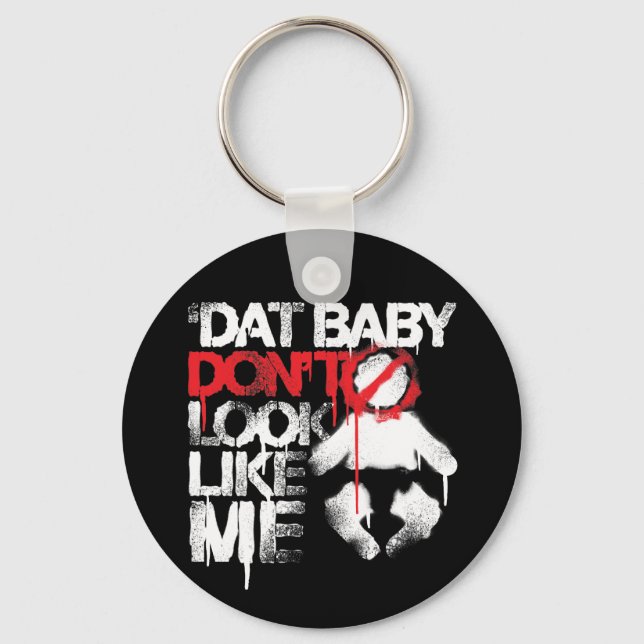 Lil Jon "Shawty Putt- Dat Baby Don't Look Like Me" Key Ring (Front)