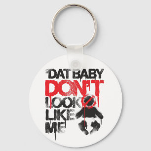 Lil Jon "Shawty Putt- Dat Baby Don't Look Like Me" Key Ring