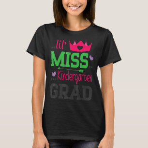 Lil Miss Kindergarten Grad Last Day Of School Seni T-Shirt