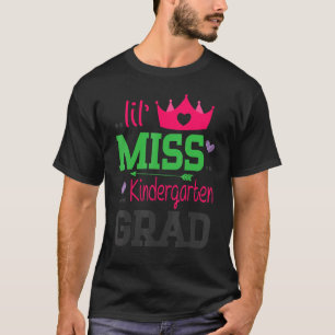 Lil Miss Kindergarten Grad Last Day Of School Seni T-Shirt