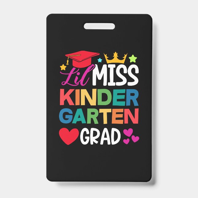 Lil Miss Kindergarten Grad Prek Graduation ID Badge (Front)