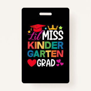Lil Miss Kindergarten Grad Prek Graduation ID Badge