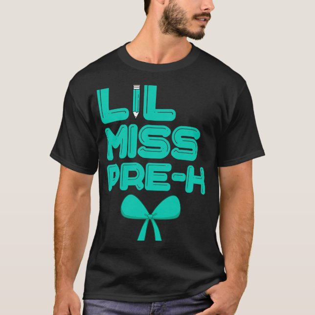 Lil Miss Pre K Cute Pre Kindergarten School  1 T-Shirt (Front)