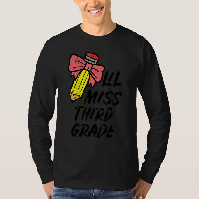 Lil Miss Third Grade 3rd Back To First Day Of Scho T-Shirt (Front)