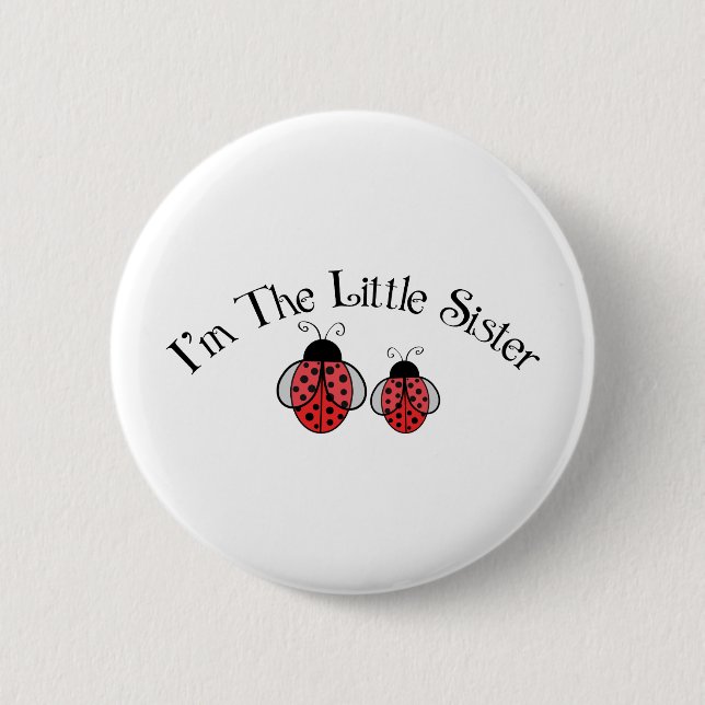 Lil Sis Ladybug 6 Cm Round Badge (Front)