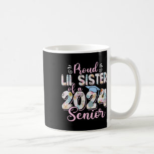 Lil Sister Of A Cl Of 2024 Senior Graduation 24 Coffee Mug