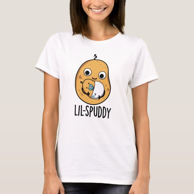 Lil Spuddy Funny Potato Pun  T-Shirt (Front)