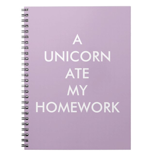 Lilac A UNICORN ATE MY HOMEWORK Notebook (Front)