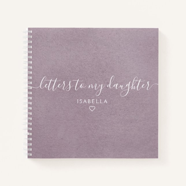 Lilac Script Letters to My Daughter Keepsake Notebook (Front)