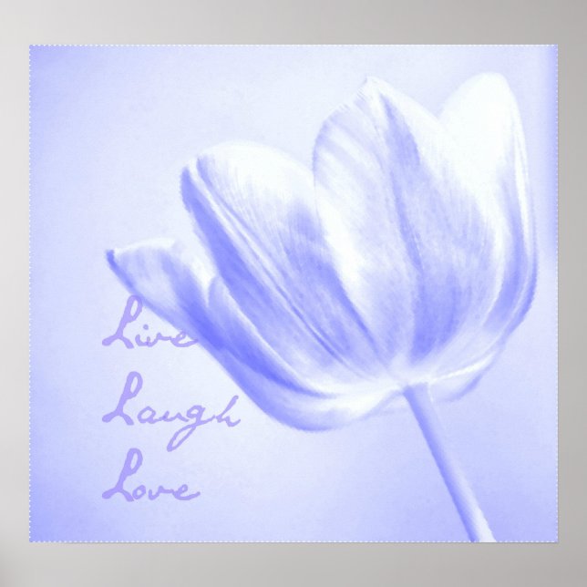 Lilac Tulip Live, Laugh, Love Poster (Front)