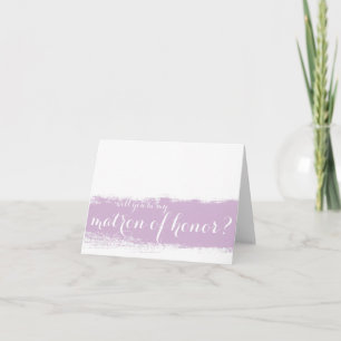 Lilac Watercolor   Be My Matron Of Honour Card