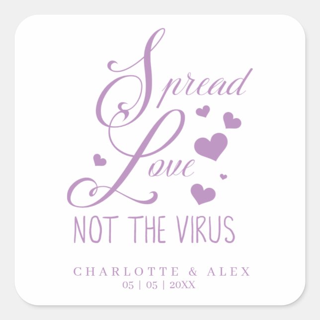 Lilac Whimsical Motivational Text Pandemic Wedding Square Sticker (Front)