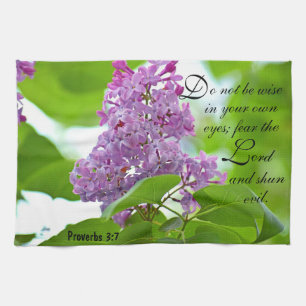 Lilacs Proverbs 3:7 Kitchen Towel