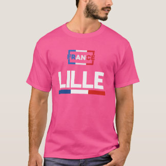 Lille Inspiring City France Vacation Travelling Wo T-Shirt