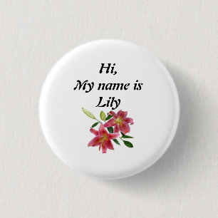 Lily 3 Cm Round Badge