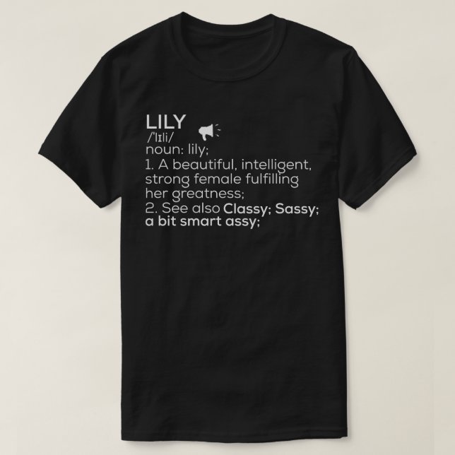 Lily Name Lily Definition Lily Female Name Lily Me T-Shirt (Design Front)