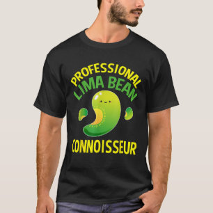 Lima Bean Connoisseur Vegan Gifts for Men Women Li T-Shirt