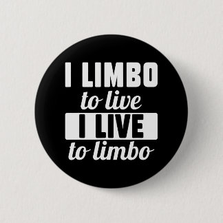 Limbo Dance Limbo Dancing Dancer Girl Limbo Stick 6 Cm Round Badge