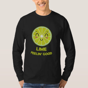 Lime Feeling Good Limes Funny Word Game Green T-Shirt