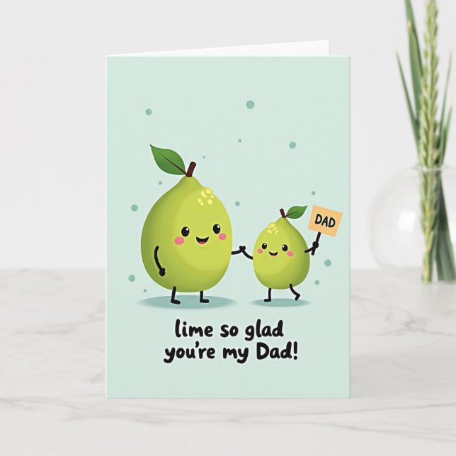Lime Glad Youre My Dad Card (Front)