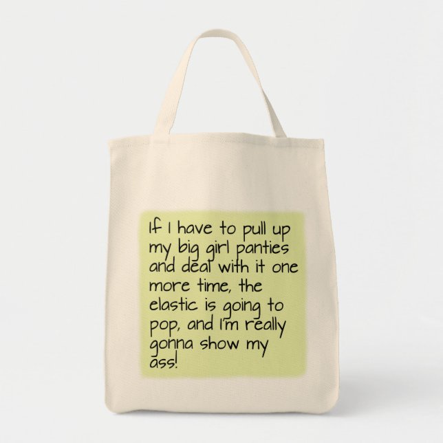 Lime Green Put on Big Girl Panties Word Saying Tote Bag (Front)