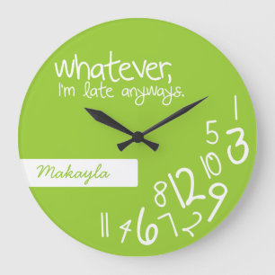 Lime Green - whatever, I'm late anyways Large Clock