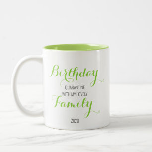 Lime Quarantine Birthday Mug
