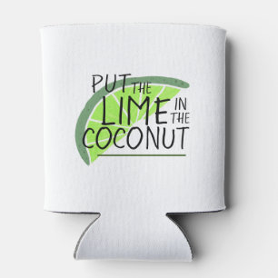 Lime Slice Put the Lime in the Coconut Can Cooler