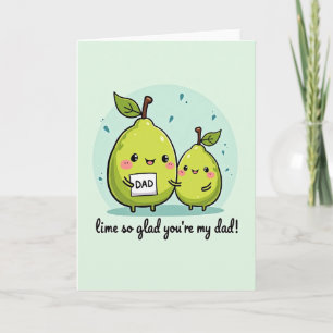 Lime So Glad Dad Fruit Card