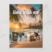 lime with me, let the good vibes flow, your photo