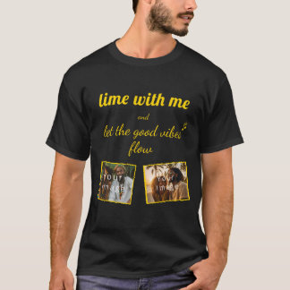 lime with me, let the good vibes flow, your photo T-Shirt