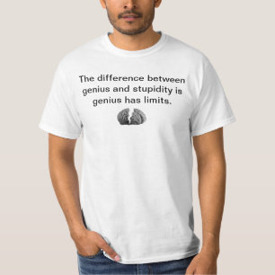 Limitations of Genius T-Shirt