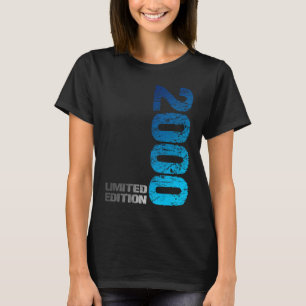 Limited Edition 2000 23th Birthday born 2000  1 T-Shirt