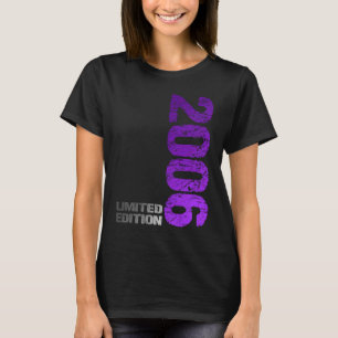 Limited Edition 2006 17th Birthday born 2006 T-Shirt