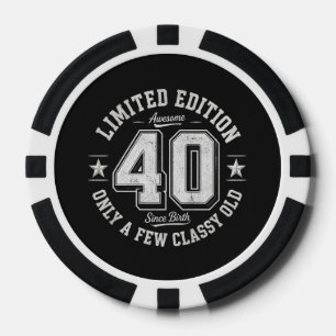 Limited Edition Awesome 40th Birthday Poker Chips