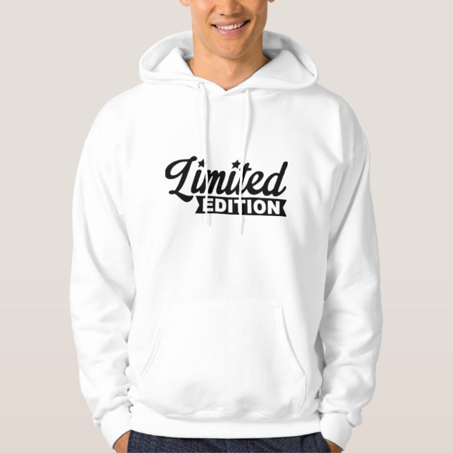 Limited Edition  Hoodie (Front)