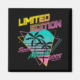 Limited Edition Since March 2008 Magnet