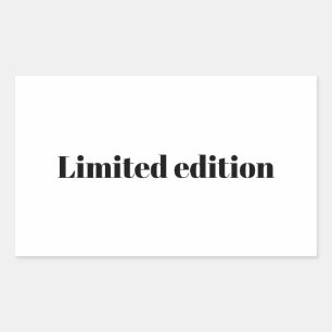 Limited edition text rectangular sticker