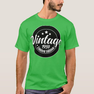 Limited Edition Vintage 1959 birthday 64th Birthda T-Shirt