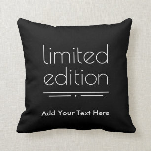 Limited Edition - You Are One of a Kind Cushion