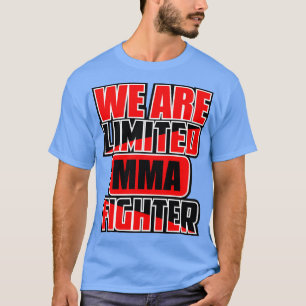 LIMITED MMA T-Shirt
