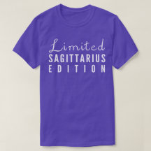 Limited Sagittarius Edition Zodiac Sign T Shirt