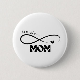 Limitless Mum Modern Script Mother's Day T-Shirt 6 Cm Round Badge