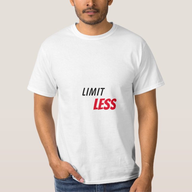 Limitless uplifting positivity focus attitude T-Shirt (Front)