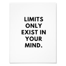 Limits only exist in your mind