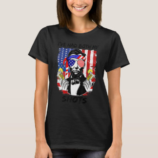 Lincoln 4th Of July I've Had Both My Shots  Men Wo T-Shirt